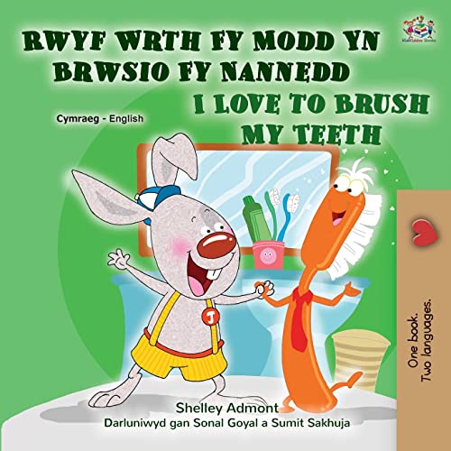 I Love to Brush My Teeth (Welsh English Bilingual Children's Book) (Welsh English Bilingual Collection)