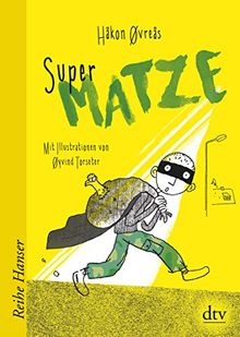 Super-Matze (Reihe Hanser)