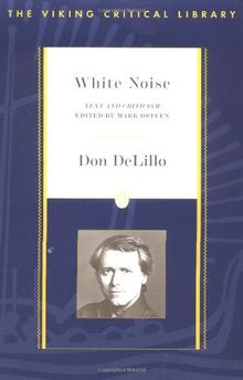 White Noise Critical: Text and Criticism (Critical Library, Penguin)