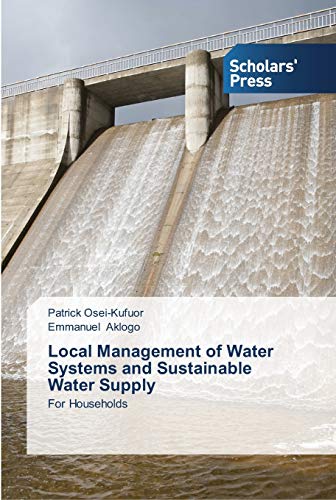 Local Management of Water Systems and Sustainable Water Supply: For Households