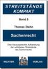 Streitstände Kompakt Band 5 - Sachenrecht: Eine klausurgerechte Aufbereitung der wichtigsten Streitstände des Sachenrechts