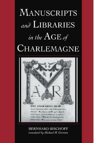 Manuscripts and Libraries in the Age of Charlemagne (Cambridge Studies in Palaeography and Codicology, Band 1)