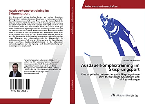 Ausdauerkomplextraining im Skisprungsport: Eine empirische Untersuchung mit Skispringerinnen samt theoretischen Grundlagen und Trainingswirkungen