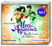 Alea Aquarius. Das Geheimnis der Ozeane - Teil 2 (4CD): Band 3, Ungekürzte Lesung ca. 300 min.