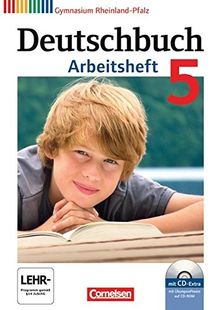 Deutschbuch. Arbeitsheft 5 Gymnasium Rheinland-Pfalz. Mit Lösungen und Übungs-CD-ROM