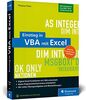 Einstieg in VBA mit Excel: Makro-Programmierung für Microsoft Excel 2010 bis 2019 und Office 365