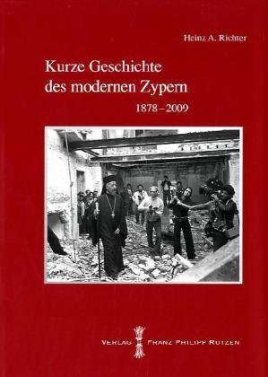 Kurze Geschichte des modernen Zypern - Heinz A Richter Gebunden