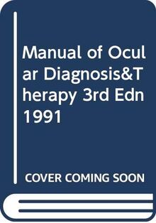 Manual of Ocular Diagnosis and Therapy