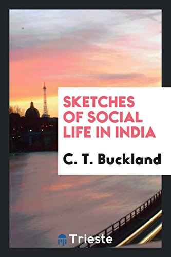 Sketches of Social Life in India