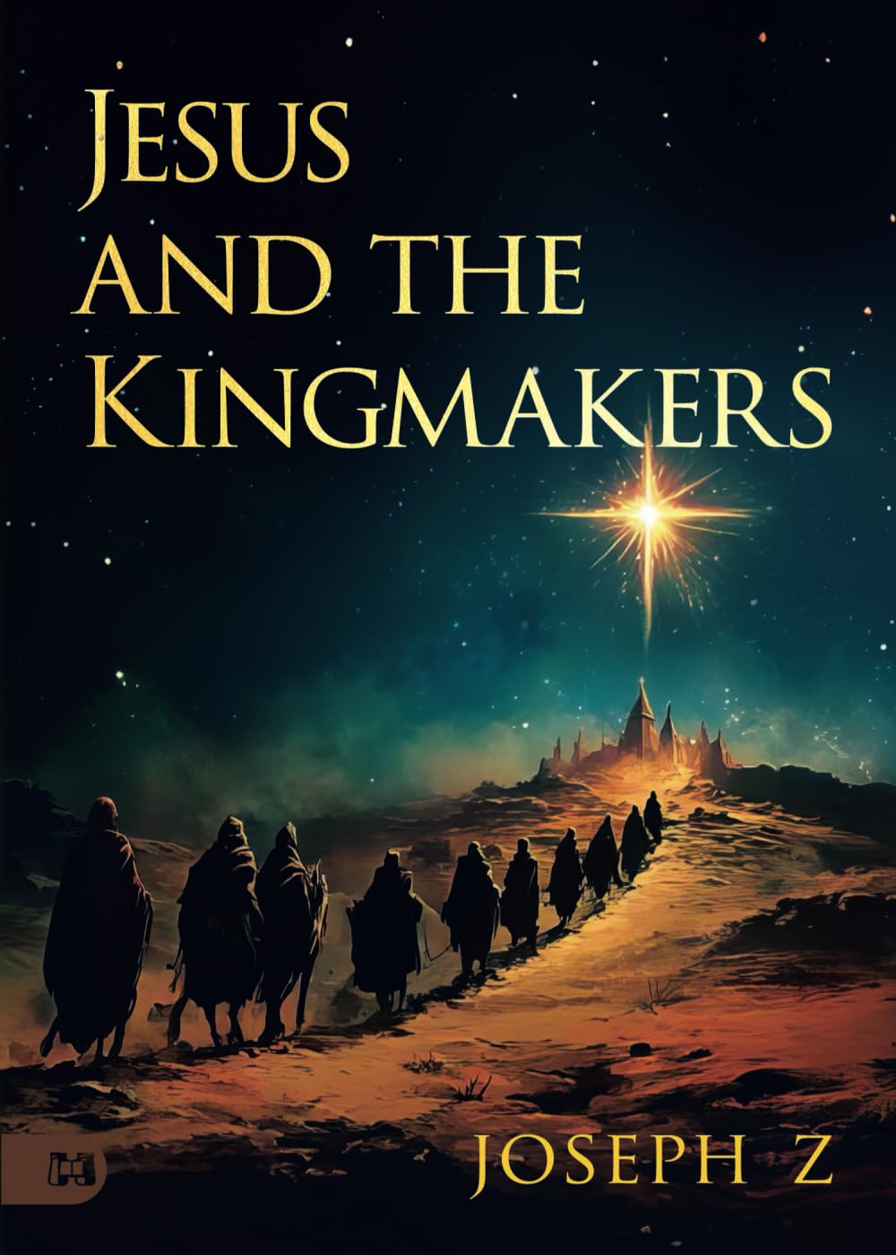 Jesus and the Kingmakers