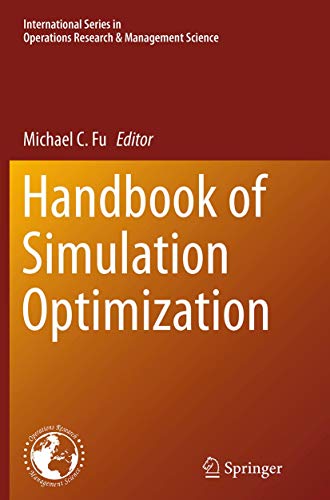 Handbook of Simulation Optimization (International Series in Operations Research & Management Science, Band 216)