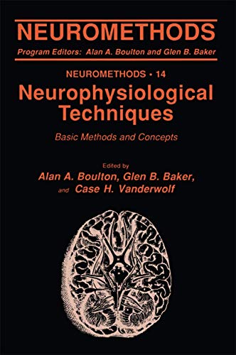 Neurophysiological Techniques: Basic Methods and Concepts (Neuromethods) (Neuromethods, 14, Band 14)