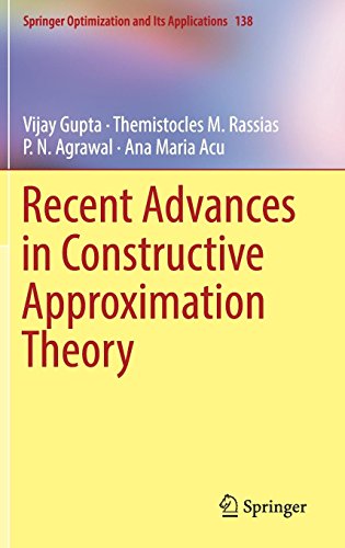 Recent Advances in Constructive Approximation Theory (Springer Optimization and Its Applications, Band 138)