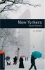 New Yorkers: 700 Headwords: Short Stories (Oxford Bookworms ELT)