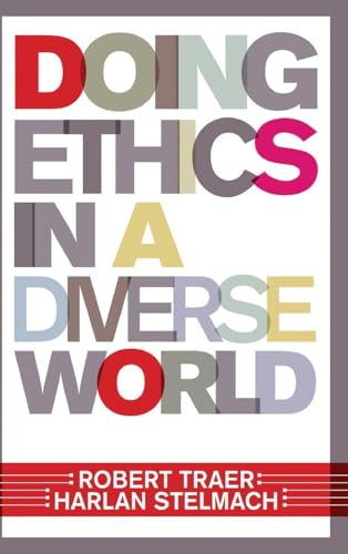 Doing Ethics In A Diverse World