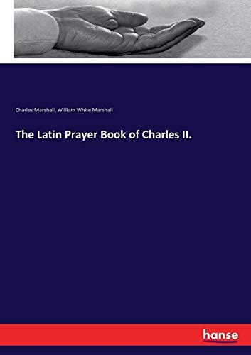 The Latin Prayer Book of Charles II - Charles Marshall William White Marshall Kartoniert (TB)