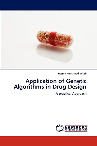 Application of Genetic Algorithms in Drug Design: A practical Approach