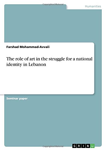 The role of art in the struggle for a national identity in Lebanon