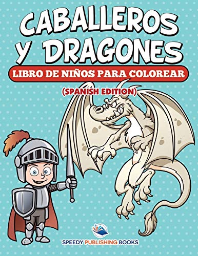 Caballeros Y Dragones Libro De Niños Para Colorear