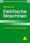 Elektrische Maschinen: 9., überarbeitete und erweiterte Auflage