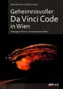 Geheimnisvoller Da Vinci Code in Wien: Verborgene Zeichen & Versteckte Botschaften