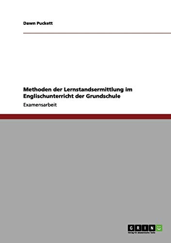 Methoden der Lernstandsermittlung im Englischunterricht der Grundschule