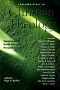 Introduction to Christian Theology: Contemporary North American Perspectives