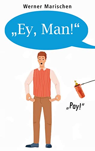 Ey, Man!