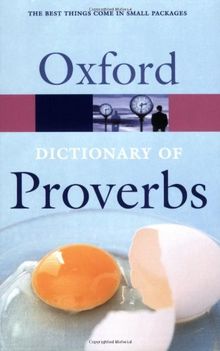 The Oxford Dictionary of Proverbs (Oxford Paperback Reference)