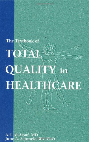 The Textbook of Total Quality in Healthcare