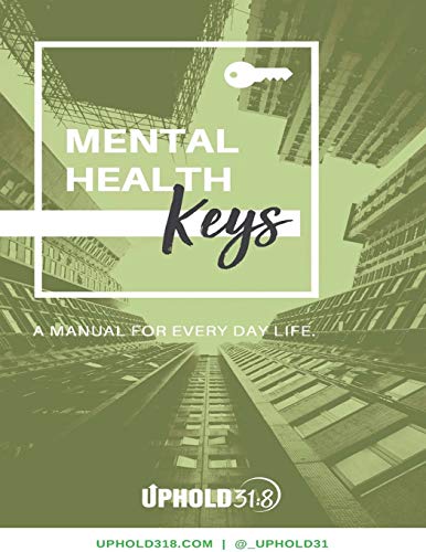 Mental Health Keys: A Manual for Every Day Life. (Mr. Shipman's Kindergarten Chronicles, Band 2)