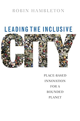 Leading the inclusive city: Place-Based Innovation for a Bounded Planet