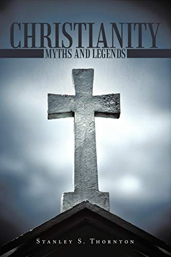 Christianity: Myths and Legends