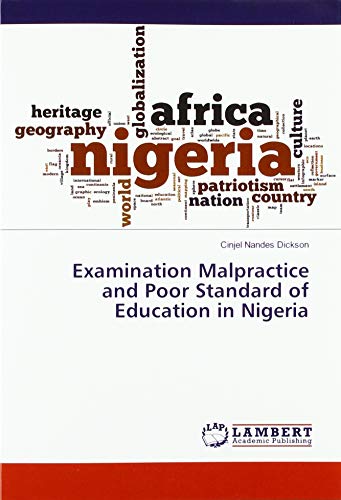 Examination Malpractice and Poor Standard of Education in Nigeria