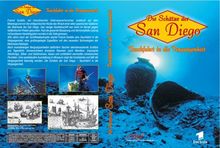 Die Schätze der San Diego - Tauchfahrt in die Vergangenheit