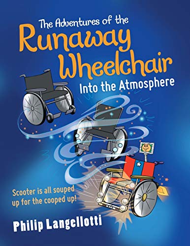 The Adventures of the Runaway Wheelchair: Into the Atmosphere