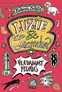 Luzie & Leander - Verdammt feurig: Band 2 von Belitz, Bettina | Buch | Zustand gut