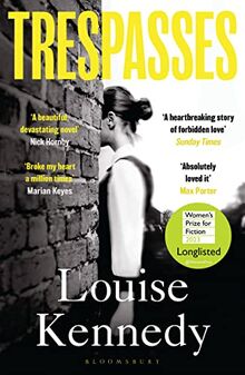 Trespasses: Longlisted for the Women's Prize for Fiction 2023