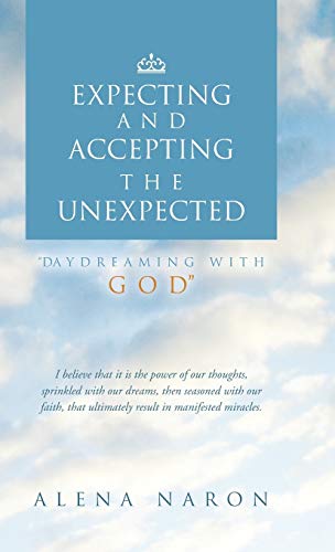 Expecting and Accepting the Unexpected: Daydreaming with God