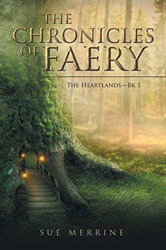 The Chronicles of Faery: The Heartlands-Bk 1