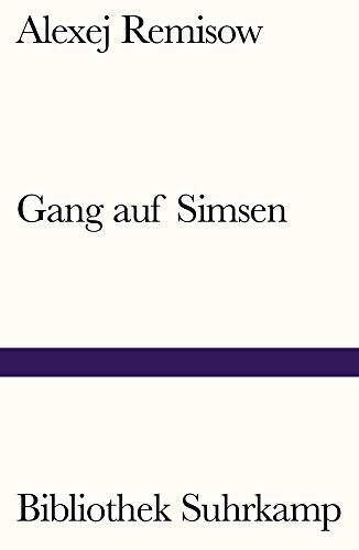 Gang auf Simsen: Erzählung (Bibliothek Suhrkamp)