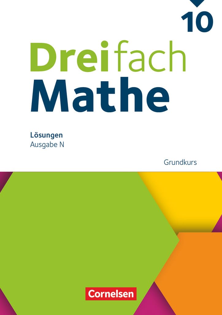 Dreifach Mathe - Ausgabe N - 10. Schuljahr: Grundkurs - Lösungen zum Schulbuch