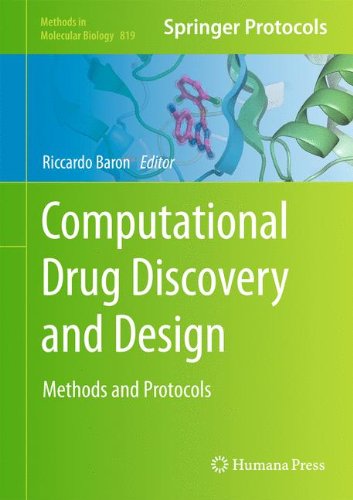 Computational Drug Discovery and Design (Methods in Molecular Biology)