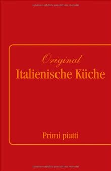 Original Italienische Küche Band 1