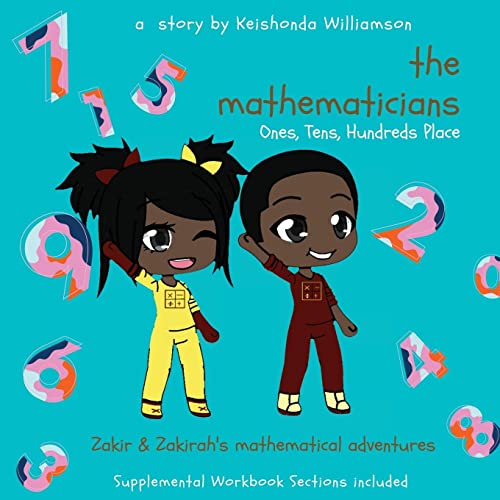 The Mathematicians: Ones, Tens, Hundreds Place