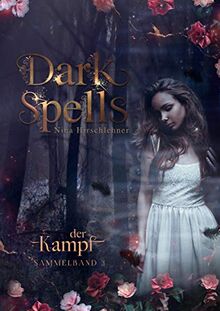 Dark Spells: Der Kampf