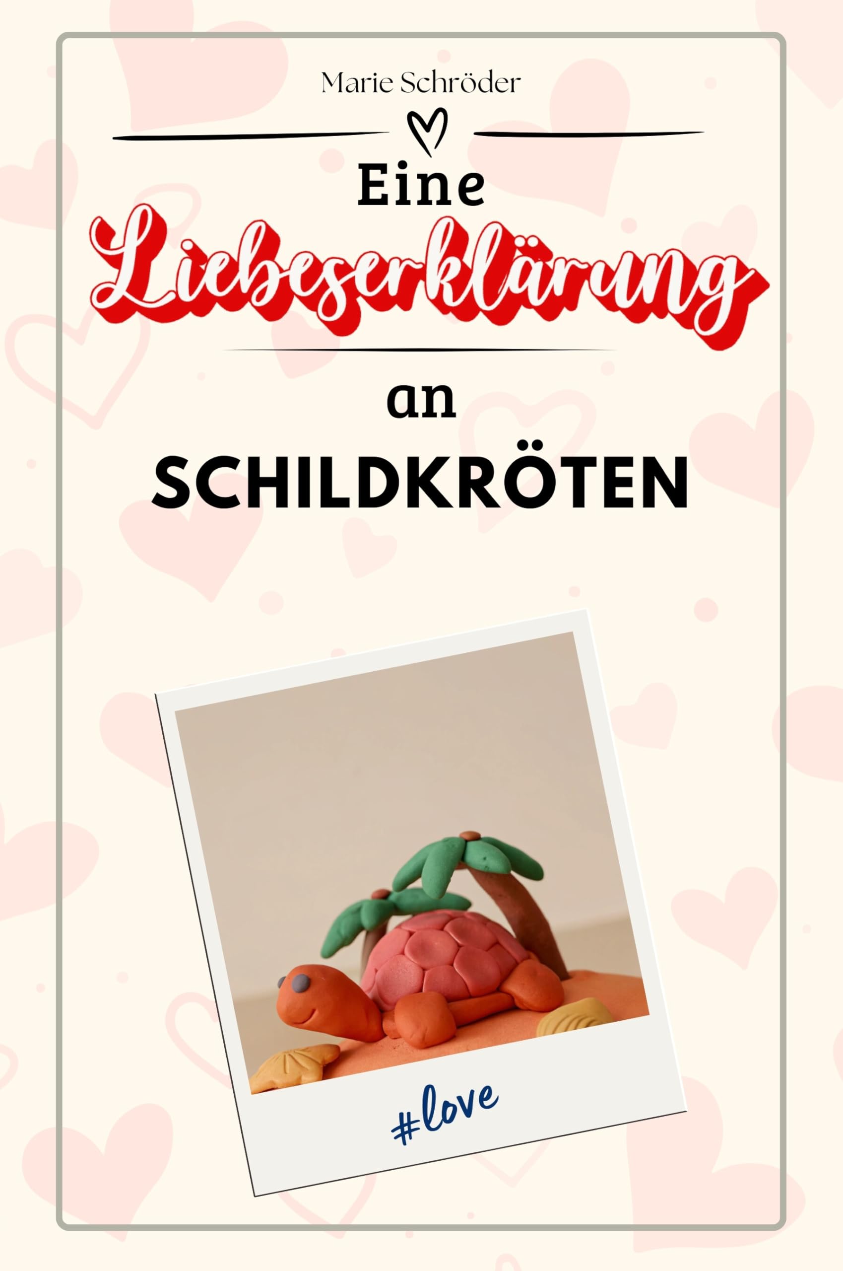 Eine Liebeserklärung an Schildkröten - Die große Hommage - das perfekte Geschenk für Weihnachten und Geburtstag und jeden Anlass