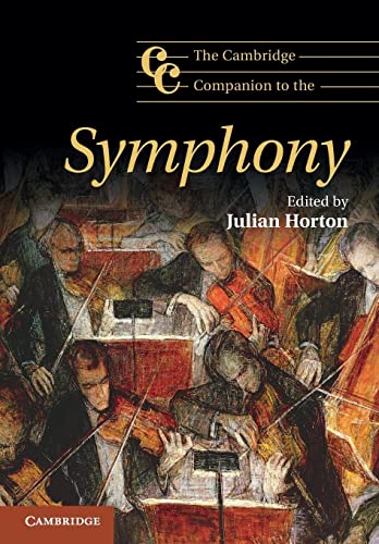 The Cambridge Companion to the Symphony: Cambridge Companions to Music