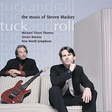 Tuck and Roll - The Music of Steven Mackey