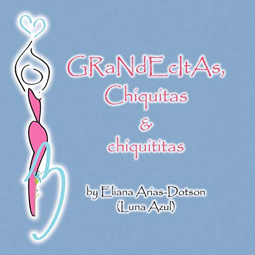 GRaNdEcItAs, Chiquitas & chiquititas